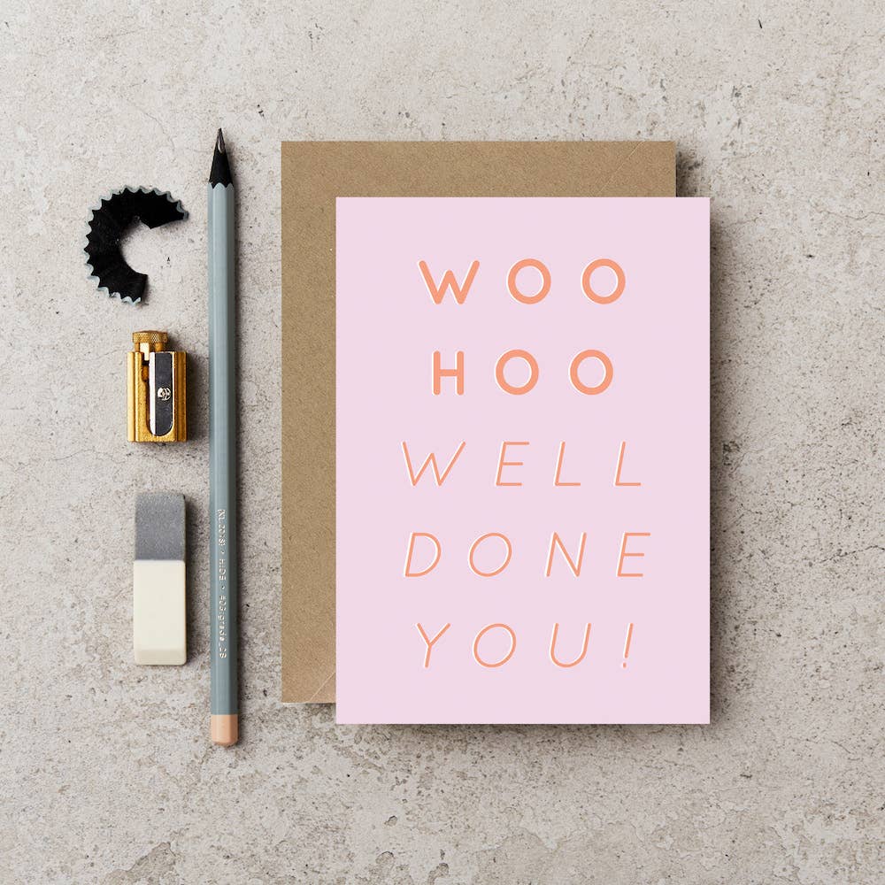 WOOHOO Well Done Congratulations Card